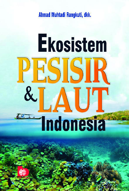 Cover buku Ekosistem Pesisir &amp; Laut Indonesia